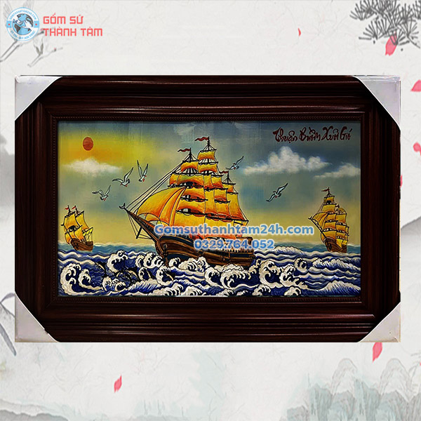 TRANH SỨ BÁT TRÀNG THUẬN BUỒM XUÔI GIÓ PHONG THUỶ